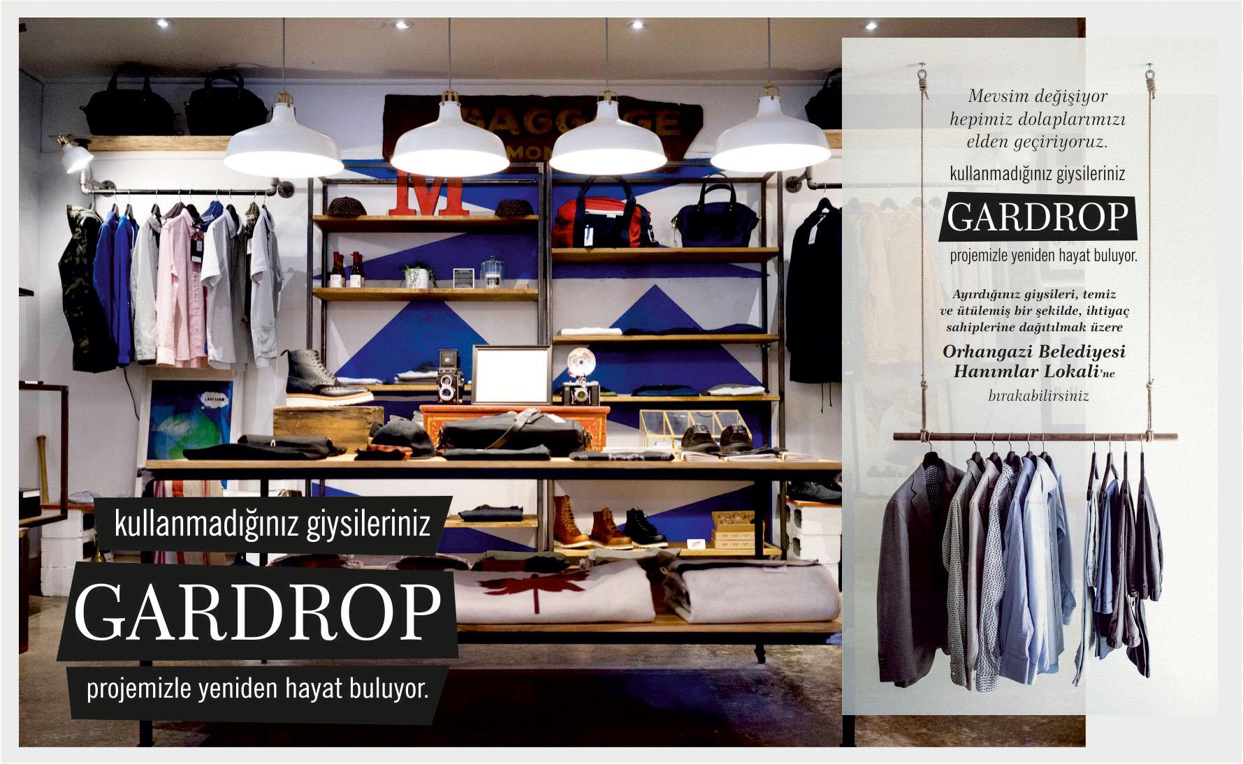 GARDROP PROJESİ HAYATA GEÇİYOR 