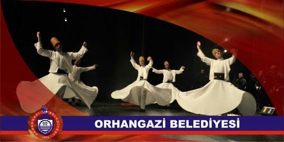Orhangazi Belediyesi, Hz. Mevlana’nin 741. Vuslat Yil Dönümünde 10 Aralik Çarsamba Aksami Saat 19:00’da Kapali Spor Salonu’nda Seb-i Arus Törenleri Düzenleyecek 